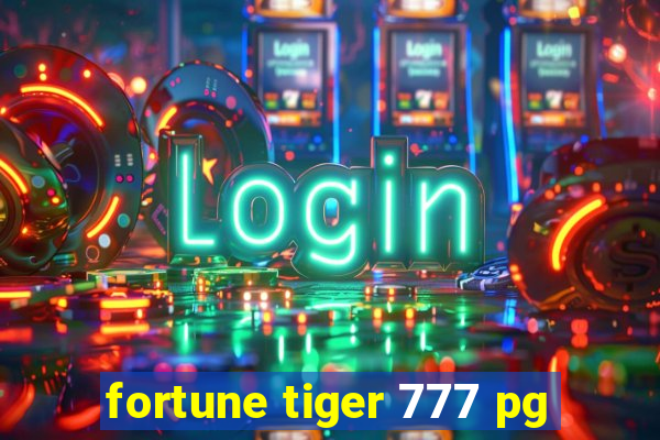 fortune tiger 777 pg